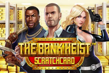 The Bank Heist Scratch Card : Dragon Gaming