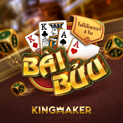 Bai Buu : King Maker