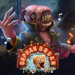 Orphan Organ : Micro Gaming
