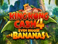 King Kong Cash Even Bigger Bananas 4 : Blueprint Gaming