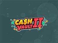 Cash Vault II : Hacksaw Gaming
