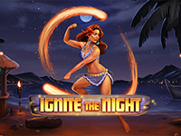 Ignite The Night : Relax Gaming